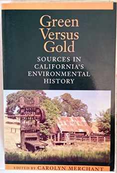 Green Versus Gold: Sources In California's Environmental History