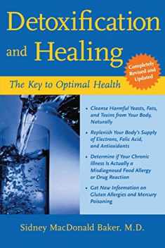 Detoxification and Healing: The Key to Optimal Health