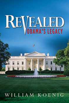 Revealed - Obama's Legacy