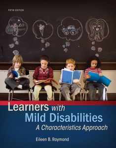 Learners with Mild Disabilities: A Characteristics Approach, Enhanced Pearson eText with Loose-Leaf Version -- Access Card Package (What's New in Special Education)