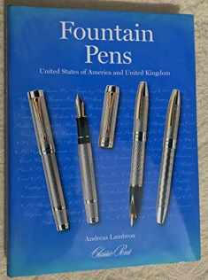 Fountain Pens: United States of America and United Kingdom