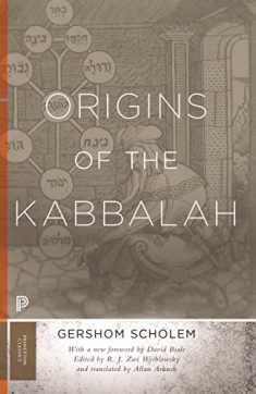 Origins of the Kabbalah (Princeton Classics, 38)