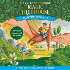 Magic Tree House Collection: Books 1-8: Dinosaurs Before Dark, The Knight at Dawn, Mummies in the Morning, Pirates Past Noon, Night of the Ninjas, ... the Amazon, and more! (Magic Tree House (R))