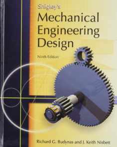Shigley's Mechanical Engineering Design (Mcgraw-hill Series in Mechanical Engineering)