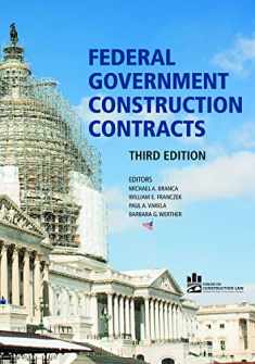Federal Government Construction Contracts, Third Edition