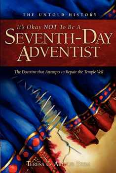 It's Ok Not to be a Seventh-Day Adventist