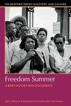 Freedom Summer: A Brief History with Documents (Bedford Series in History and Culture)