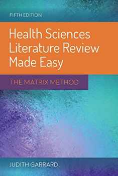 Health Sciences Literature Review Made Easy: The Matrix Method