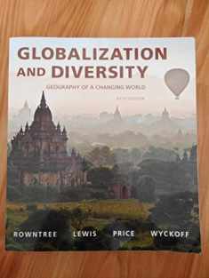 Globalization and Diversity: Geography of a Changing World (5th Edition)