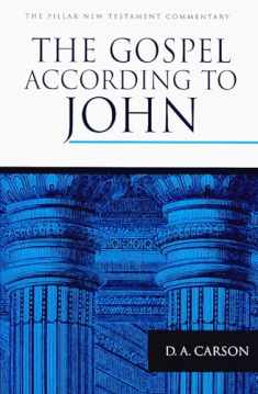 The Gospel according to John (The Pillar New Testament Commentary (PNTC))