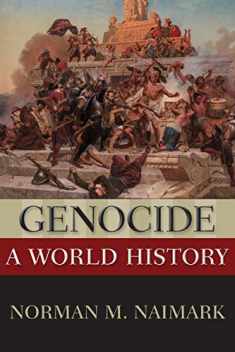 Genocide: A World History (New Oxford World History)