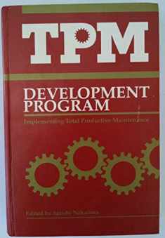 Tpm Development Program: Implementing Total Productive Maintenance (English and Japanese Edition)