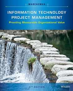 Information Technology Project Management: Providing Measurable Organizational Value