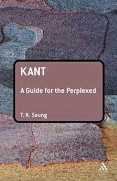 Kant: A Guide for the Perplexed (Guides for the Perplexed)