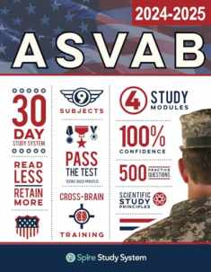 ASVAB Study Guide: Spire Study System & ASVAB Test Prep Guide with ASVAB Practice Test Review Questions for the Armed Services Vocational Aptitude Battery