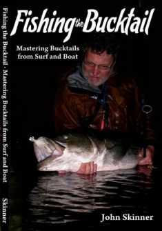 Fishing the Bucktail Mastering Bucktail from Surf and Boat