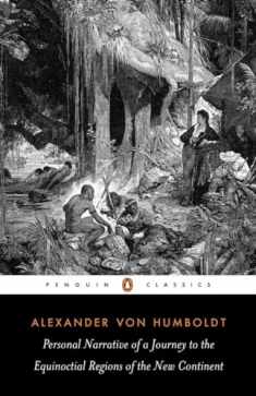 Personal Narrative of a Journey to the Equinoctial Regions of the New Continent: Abridged Edition (Penguin Classics)