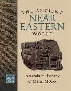 The Ancient Near Eastern World (The ^AWorld in Ancient Times)