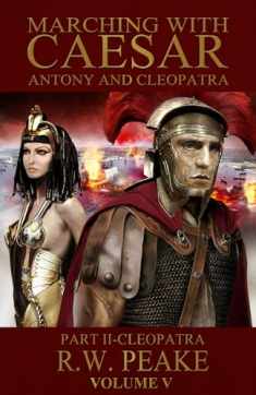 Marching With Caesar-Antony and Cleopatra:: Part II-Cleopatra