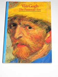 Van Gogh: The Passionate Eye (Discoveries Series)