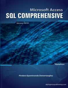 Microsoft Access SQL Comprehensive: version 2010
