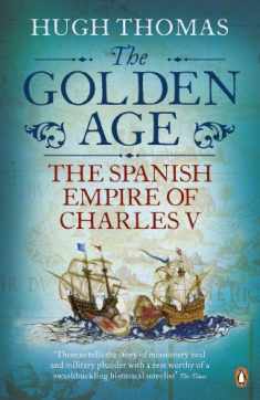 Golden Age: The Spanish Empire of Charles V