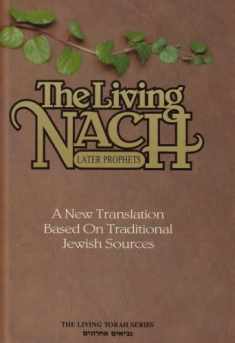The Living Nach: The Later Prophets