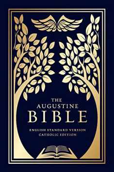 The Augustine Bible: ESV Catholic Edition (ESV-CE) - Catholic Bible with Blue Paperback Cover