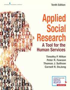 Applied Social Research: A Tool for the Human Services, 10th Edition – Newest and Most Updated Version of Monette: Applied Social Research