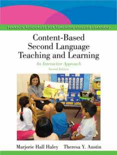 Content-Based Second Language Teaching and Learning: An Interactive Approach (Pearson Resources for Teaching English Learners)