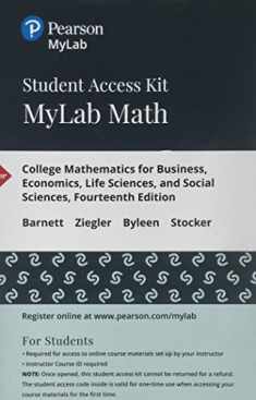 College Mathematics for Business, Economics, Life Sciences, and Social Sciences -- MyLab Math with Pearson eText Access Code