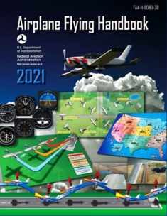 Airplane Flying Handbook: FAA-H-8083-3B