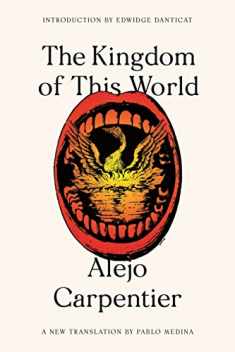 The Kingdom of This World: A Novel (FSG Classics)
