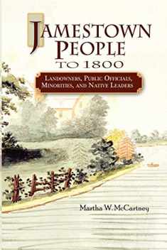 Jamestown People to 1800: Landowners, Public Officials, Minorities, and Native Leaders