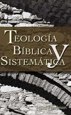 Teología bíblica y sistemática