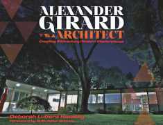 Alexander Girard, Architect: Creating Midcentury Modern Masterpieces (Painted Turtle Press)