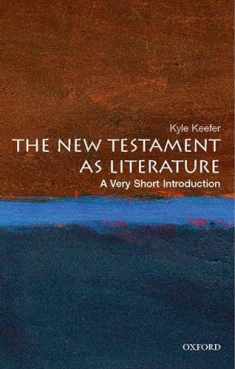 The New Testament as Literature: A Very Short Introduction (Very Short Introductions)