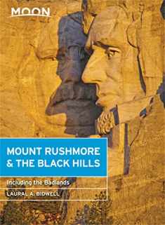 Moon Mount Rushmore & the Black Hills: With the Badlands (Travel Guide)