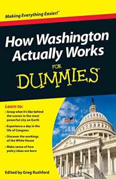 How Washington Actually Works For Dummies