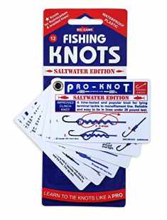 Pro-Knot Saltwater Fishing Knots - Waterproof Plastic Knot Cards | Easy To Follow 12 Best Big Game Fishing Knots