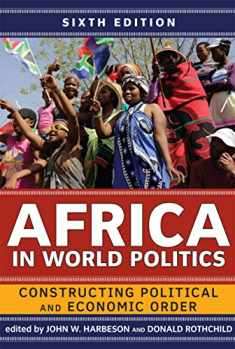 Africa in World Politics: Constructing Political and Economic Order