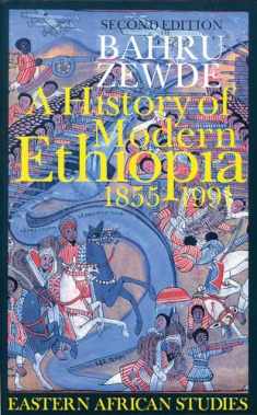 A History of Modern Ethiopia, 1855–1991: Second Edition (Eastern African Studies)