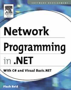 Network Programming in .NET: With C# and Visual Basic .NET