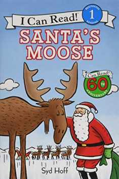 Santa's Moose: A Christmas Holiday Book for Kids (I Can Read Level 1)