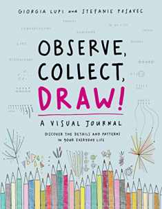Observe, Collect, Draw: A Visual Journal