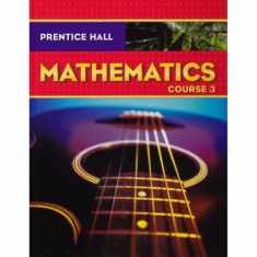Prentice Hall Math, Course 3, Student Edition