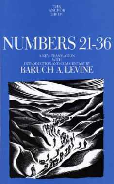 Numbers 21-36 (The Anchor Yale Bible Commentaries)