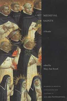 Medieval Saints: A Reader (Readings in Medieval Civilizations and Cultures)