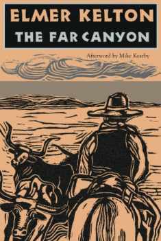 The Far Canyon (Texas Tradition Series) (Volume 41)