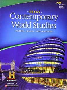 Contemporary World Studies: People, Places, and Societies Texas: Teacher Edition 2016